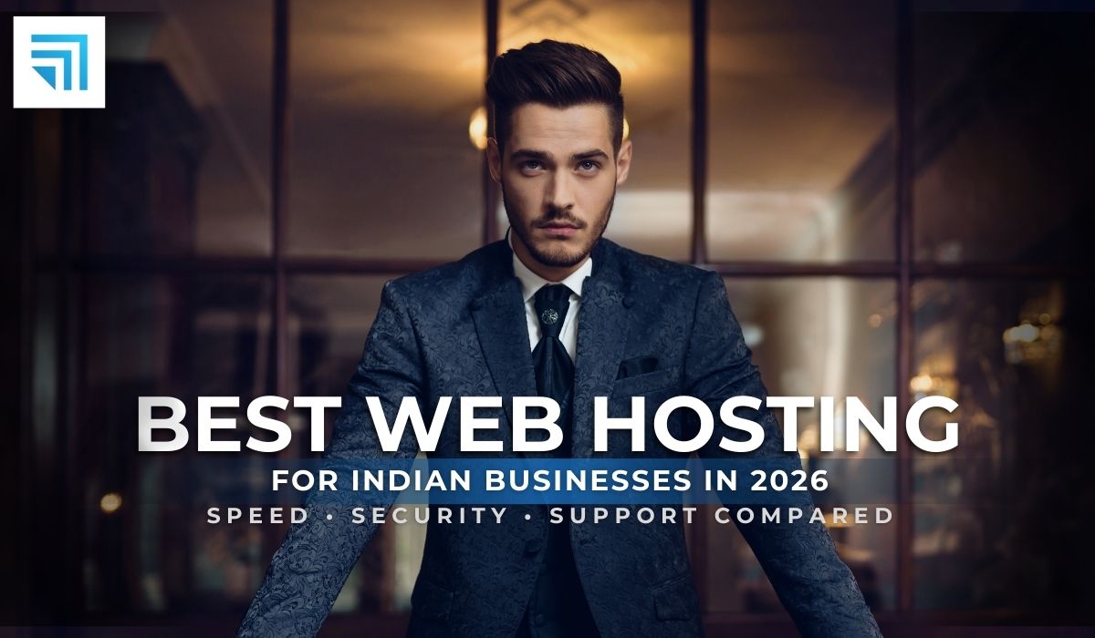 Best Web Hosting for Indian Businesses in 2026