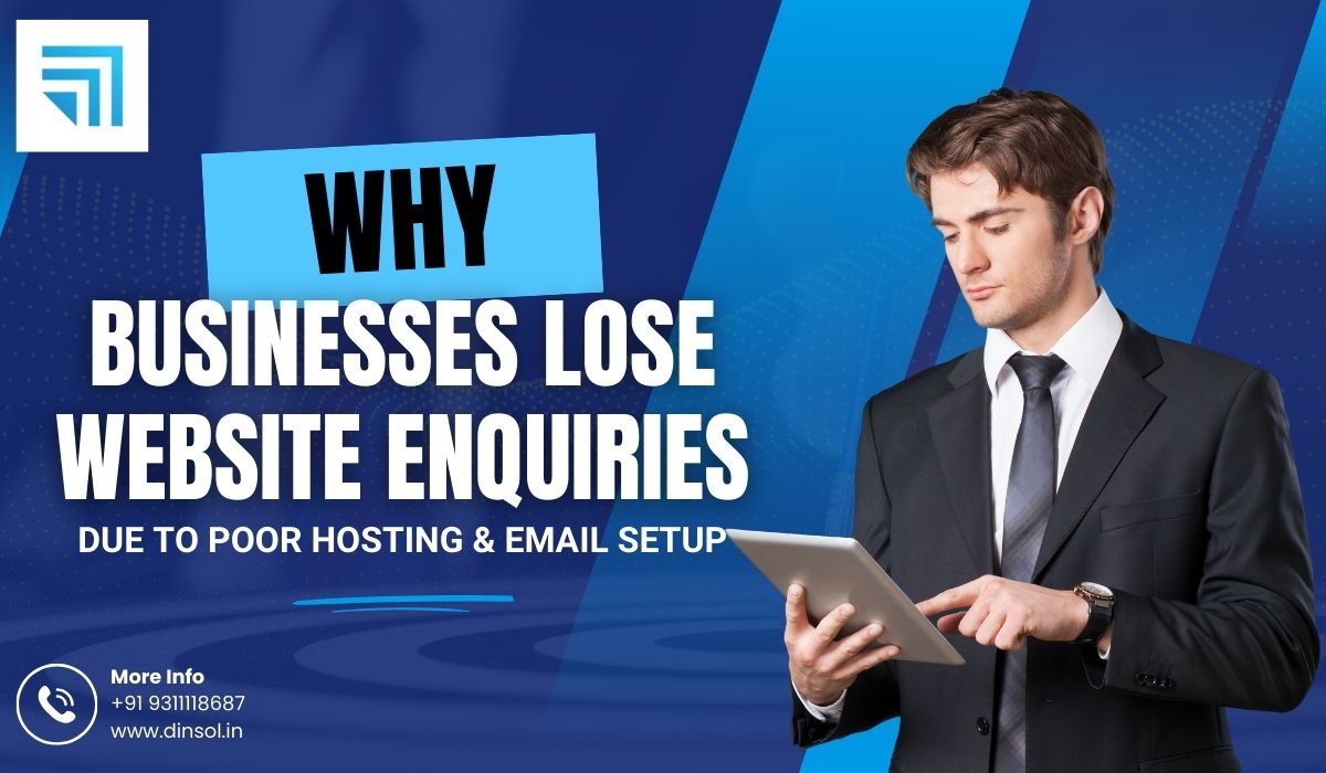 Why Businesses Lose Enquiries Due to Poor Website Hosting